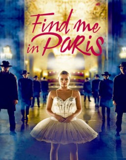 Find me in Paris -Tanz durch die Zeit