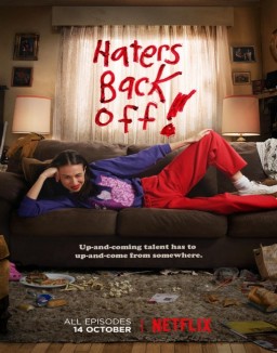 Haters Back Off staffel 1