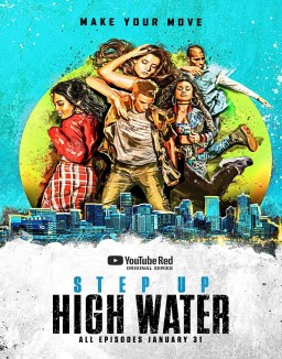 Step Up - High Water staffel 1