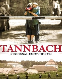 Tannbach – Schicksal eines Dorfes staffel 1