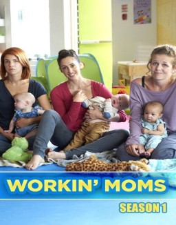 Workin' Moms staffel 1