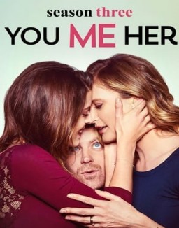 You Me Her staffel 3